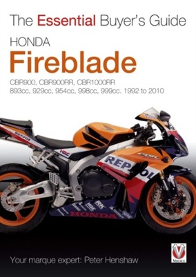 The Essential Buyers Guide Honda Fireblade Cbr900, Cbr900rr, Cbr1000rr. 893