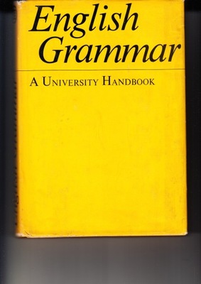 English grammar a university handbook