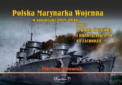 Polska Marynarka Wojenna w fotografii 1918-1946