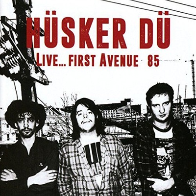 HUSKER DU: LIVE... FIRST AVENUE 85 (CD)