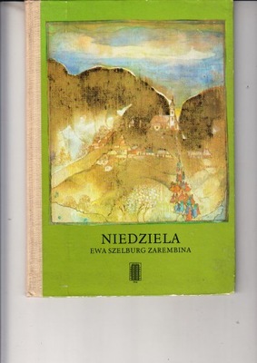 Niedziela Ewa Szelburg-Zarembina