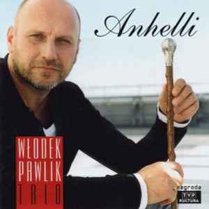 CD WŁODEK PAWLIK TRIO - Anhelli