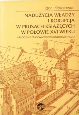 Nadużycia władzy i korupcja w Prusach