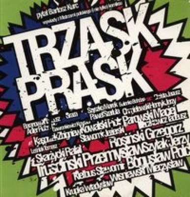 TRZASK PRASK. WYWIADY Z MISTRZAMI POLSKIEGO KOMIKS