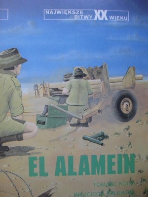 EL ALAMEIN Największe Bitwy XX wieku