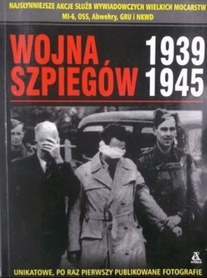 Wojna szpiegów 1939 1945