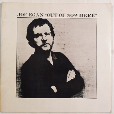 Joe Egan – Out Of Nowhere