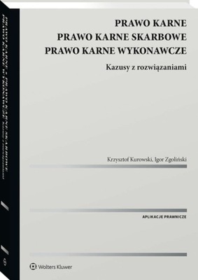 Prawo karne. Prawo karne skarbowe Wolters Kluwer