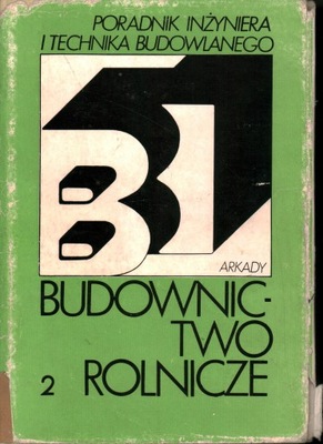 BUDOWNICTWO ROLNICZE TOM 2 -ZDZISŁAW WITEBSKI