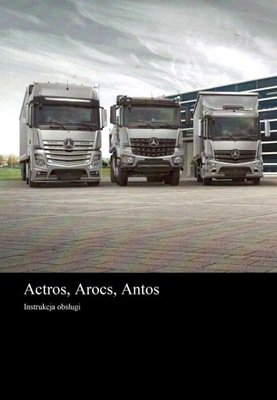 MERCEDES ACTROS AROCS ANTOS POLSKA INSTRUKCJA