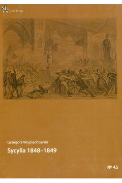 Sycylia 1848-1849 Grzegorz Wojciechowski PB