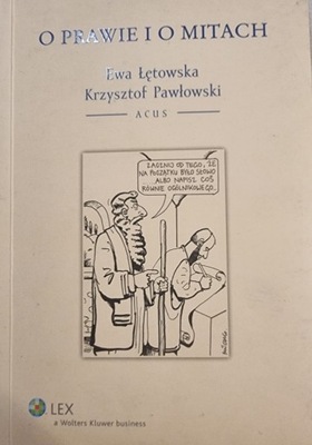 O prawie i o mitach E. Łętowska, K. Pawłowski