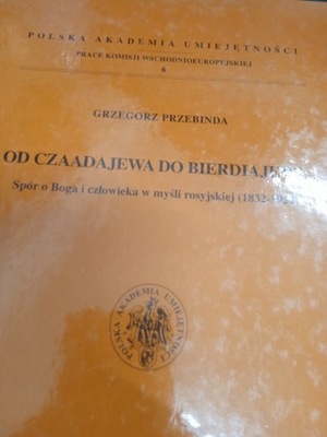 Przebinda OD CZAADAJEWA DO BIERDAJEWA