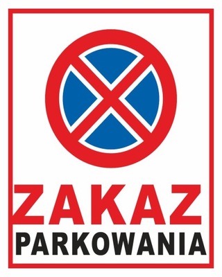 TABLICZKA ZNAK ZAKAZ PARKOWANIA PCV 34x30cm