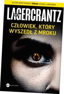 Człowiek, który wyszedł z mroku