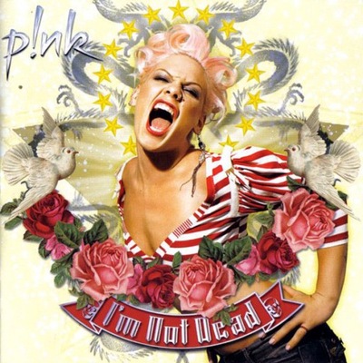 P!nk - I'm Not Dead NOWA