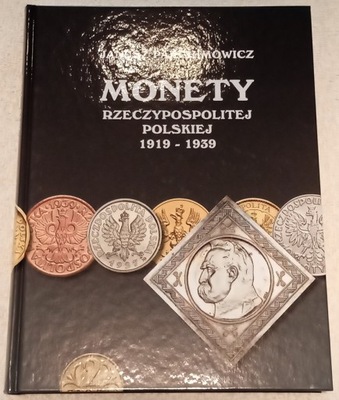 PARCHIMOWICZ, KATALOG MONETY RZECZYPOSPOLITEJ POLSKIEJ 1919 -1939, II WYD.