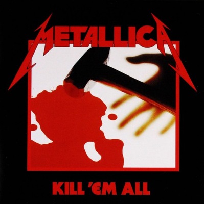 CD Kill 'Em All (Remastered) Metallica