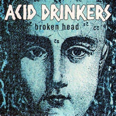 Acid Drinkers Broken Head CD