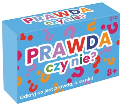 Prawda czy nie?