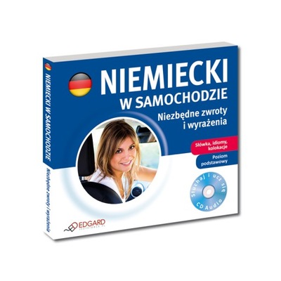 Niemiecki w samochodzie Niezbędne zwroty i wyrażen