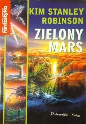 Kim Stanley Robinson - Zielony Mars