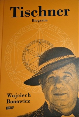 Bonowicz TISCHNER Biografia