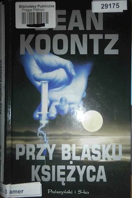 Przy blasku księżyca - Dean Koontz