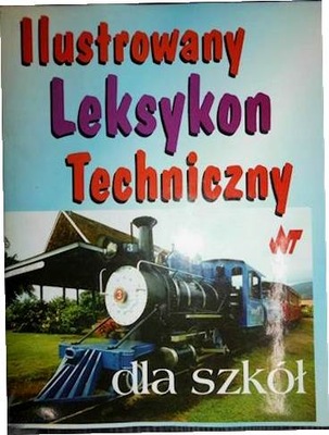 Ilustrowany leksykon techniczny - Gronkowska