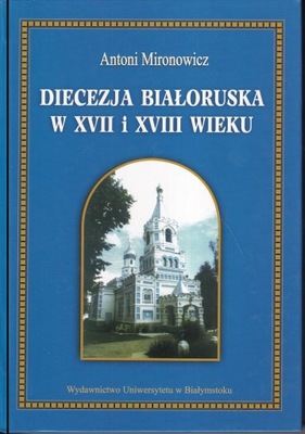 Diecezja białoruska w XVII i XVIII wieku