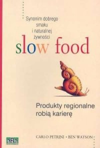 SLOW FOOD produkty regionalne WA-WA Petrini Watson