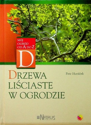 Drzewa liściaste w ogrodzie