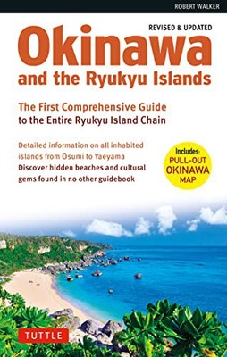 OKINAWA+THE RYUKYU ISLANDS - Robert Walker (KSIĄŻK