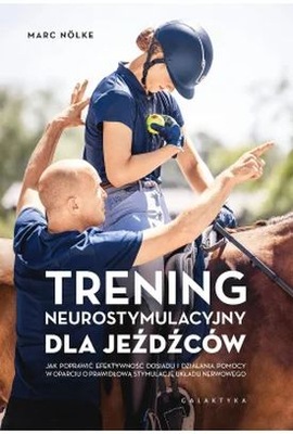 Trening neurostymulacyjny dla jeźdźców - Nowa książka!