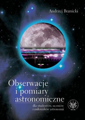 Obserwacje i pomiary astronomiczne Andrzej Branicki