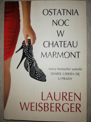 OSTATNIA NOC W CHATEAU MARMONT - L. WEISBERGER