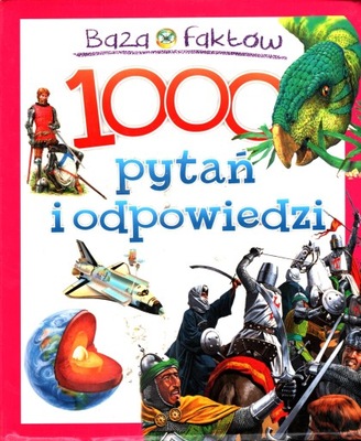 1000 PYTAŃ I ODPOWIEDZI