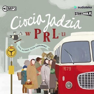 Ciocia Jadzia T.4 PRL audiobook /Storybox