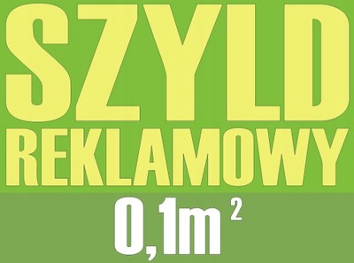 SZYLD REKLAMOWY Tablica reklamowa reklama TANIE