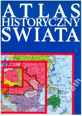 HISTORYCZNY ATLAS ŚWIATA