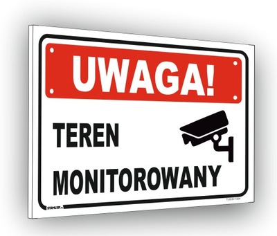 UWAGA TEREN MONITOROWANY KAMEROS IDENTIFIKAVIMO PLOKŠTELĖ INFORMACYJNA 