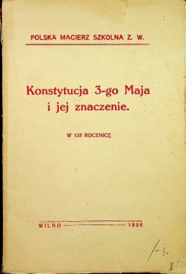 Konstytucja 3 go maja i jej znaczenie 1926 r.