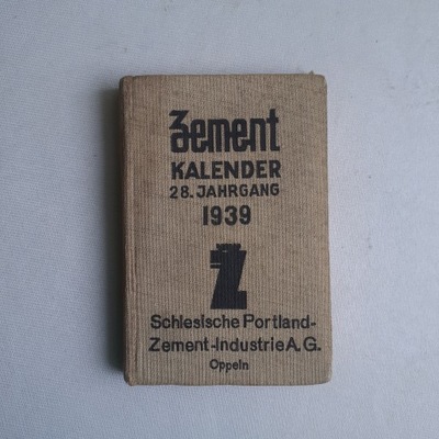 Zement Kalender 28 Jahrgang Śląski Portland Opole 1939 r
