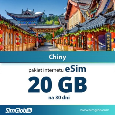 Internet eSIM Chiny 20GB na 30 dni