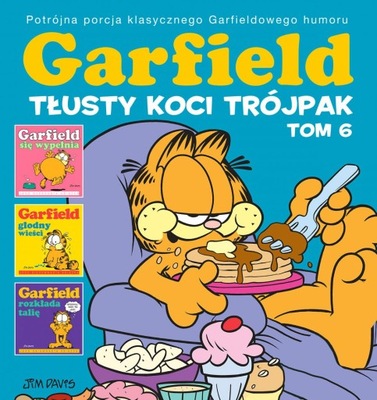 Garfield Tłusty koci trójpak Tom 6 Jim Davis