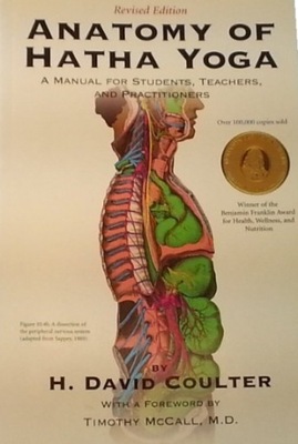 Anatomy of Hatha Yoga: A Manual for Students Teachers and KSIĄŻKA