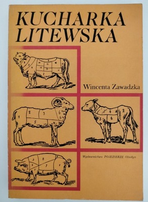 KUCHNIA LITEWSKA KSIĄŻKA KUCHARSKA ZAWADZKA