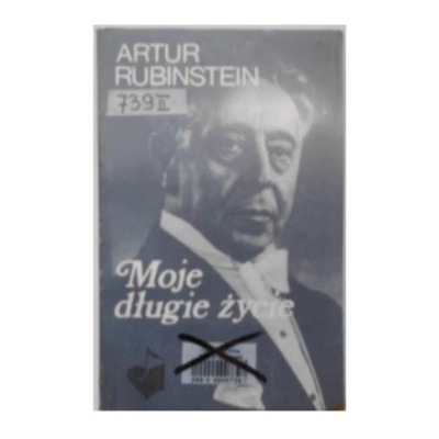 Moje długie życie cz.2 - Artur Rubinstein