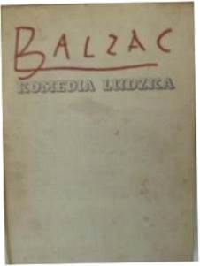 Komedia ludzka - Balzac 1957 24h wys