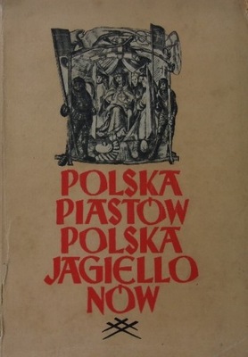 Polska Piastów Polskich Jagiellonów 1946 r.